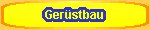 Ger&uuml;stbau
